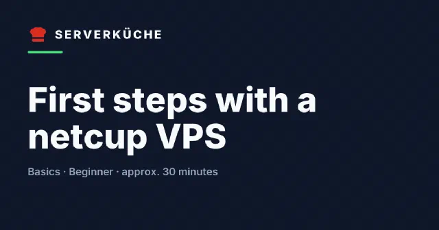First steps with a netcup VPS