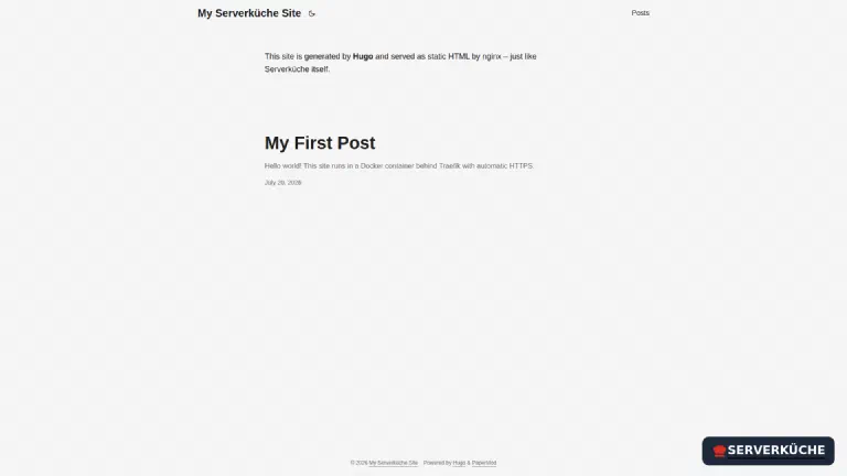 The homepage – plain HTML, served by nginx behind Traefik The Hugo-generated homepage with the PaperMod theme under your own HTTPS domain
