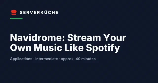 Navidrome: Stream Your Own Music Like Spotify