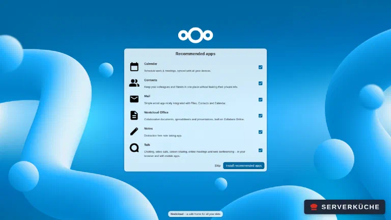 Right after installing: suggestions you can also install later The “Recommended apps” page right after installation: Calendar, Contacts, Mail, Nextcloud Office, Notes and Talk, with Skip and Install recommended apps below