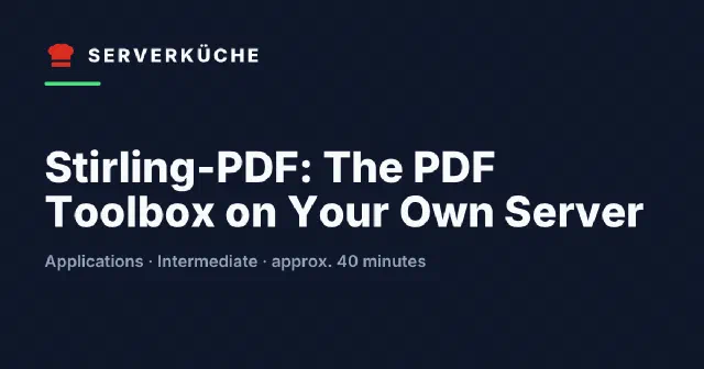 Stirling-PDF: The PDF Toolbox on Your Own Server