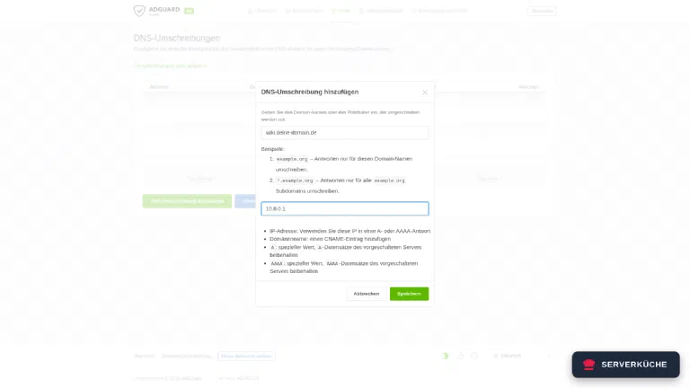 Der Dialog „DNS-Umschreibung hinzufügen" in AdGuard Home mit einem Domainnamen im oberen Feld und der VPN-Adresse 10.8.0.1 im unteren Feld.