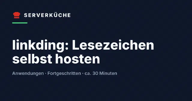 linkding: Lesezeichen selbst hosten