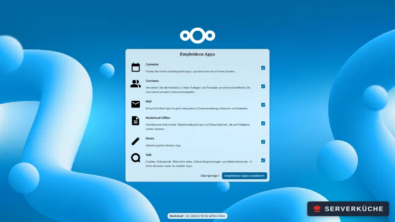 Gleich nach dem Installieren: Vorschläge, die du auch später nachholen kannst Die Seite „Empfohlene Apps" direkt nach der Installation: Calendar, Contacts, Mail, Nextcloud Office, Notes und Talk, darunter Überspringen und Empfohlene Apps installieren