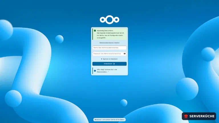 Erst-Setup: Datenbank ist vorkonfiguriert, du legst nur das Admin-Konto an Der Nextcloud-Erst-Setup erkennt die Autoconfig und fragt nur noch nach Name und Passwort des Administrationskontos
